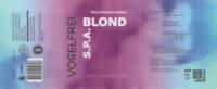House Of Pint, S.P.A. Blond Vogelfrei