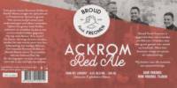 Broud Troch Freonen, Ackrom Red Ale