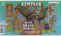 Kompaan Dutch Craft Beer Company, Super Smash Brawler Smash IPA