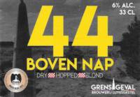 Brouwerij Grensgeval, 44 Boven NAP