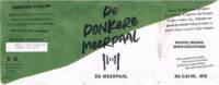Bierbrouwerij D'n Emma, De Donkere Meerpaal