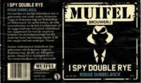 Muifelbrouwerij, I Spy Double Rye Rogge Dubbelbock