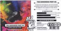 Stadsbrouwerij Veenendaal, The Darkness Part #3