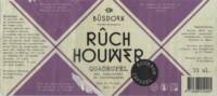 Brouwerij Bûsdoek, Rûchhouwer Quadrupel Bourbon Infused Brouwerij Bûsdoek, Rûchhouwer Quadrupel Bourbon Infused