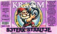 Kraom Beer, Sjterk'Staaltje Kraom Beer, Sjterk'Staaltje