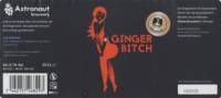 Brouwerij Astronaut, Ginger Bitch Brouwerij Astronaut, Ginger Bitch