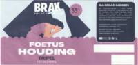Brak Bier, Foetus Houding Tripel