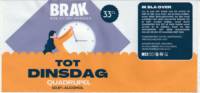 Brak Bier, Tot Dinsdag Quadrupel