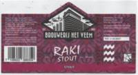 Brouwerij Het Veem, Raki Stout