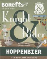 Brouwerij De Molen, Borefts '24 Knight & Rider