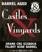 Brouwerij De Molen, Barrel Aged Castles & Vinyards
