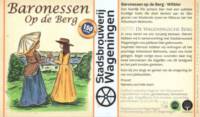 Stadsbrouwerij Wageningen, Baronessen op de Berg