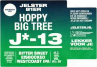 Brouwerij Jelster, Hoppy Big Tree J*-13