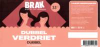 Brak Bier, Dubbel Verdriet Dubbel
