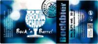 De Brouwschuur, Bock'n Barrel Bockbier