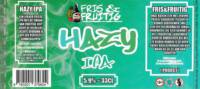 Brouwerij Fris & Fruitig, Hazy IPA