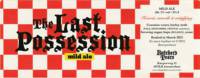 Brouwerij Butchers Tears, The Last Possession Mild Ale