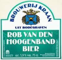 Brouwerij Kraan (Bodegraven), Rob van den Hoogenband Bier