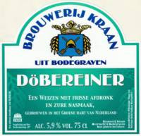 Brouwerij Kraan (Bodegraven), Döbereiner