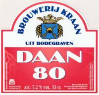 Brouwerij Kraan (Bodegraven), Daan 80