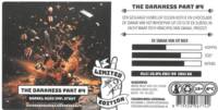 Stadsbrouwerij Veenendaal, The Darkness Part #4
