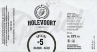 Brouwerij Holevoort, Barrel Aged Special No 5
