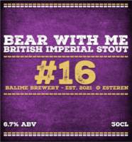 Amateurs, Bear With Me British Imperial Stout #16