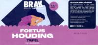 Brak Bier, Foetus Houding Tripel