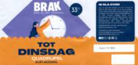 Brak Bier, Tot Dinsdag Quadrupel