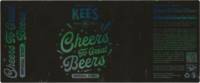 Brouwerij Kees, Cheers To Great Beers