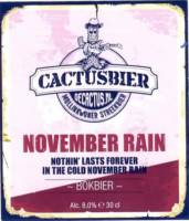 Möllinkwoner Streekbier, Cactusbier November Rain Bokbier