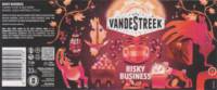 vandeStreek, Risky Business