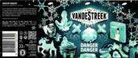 vandeStreek, Danger Danger