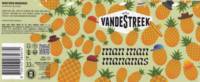 vandeStreek, Man Man Mananas