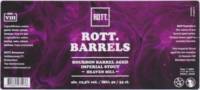 ROTT. Brouwers, Rott. Barrels