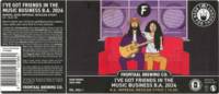 Brouwerij Frontaal, I've Got Friends In The Music Business B.A. 2024