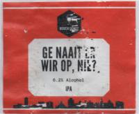 Bosch Genot, Ge naait er wir op,Nie? IPA