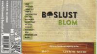 Brouwerij Boslust, Blom Brouwerij Boslust, Blom
