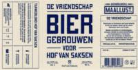 Bierbrouwerij Maallust, De Vriendschap Bier Gebrouwen Voor Hof Van Saksen