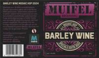 Muifelbrouwerij, Barley Wine Mosaic Hop 2024