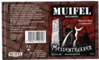 Muifelbrouwerij, Messentrekker
