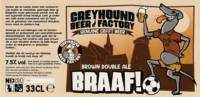 Greyhound Beer Factory, Braaf! Brown Double Ale