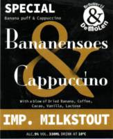 Brouwerij De Molen, Special Bananensoes & Cappucino Imp. Milkstout