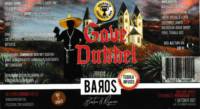 Baros Bier, Gave Dubbel Dubbel Tequila Infused