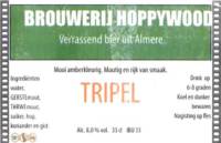 Hoppywood, Tripel