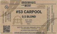 Brouwhuis aan de Werf, #53 Carpool