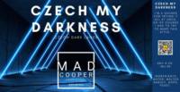Amateurs, Czech My Darkness