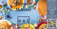 Amateurs, Pancake Monster