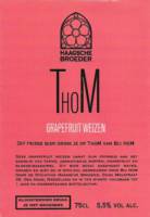 Stichting Haagsche Broeder, Thom Grapefruit Weizen