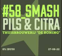 Amateurs, #58  Smash Pils & Citra